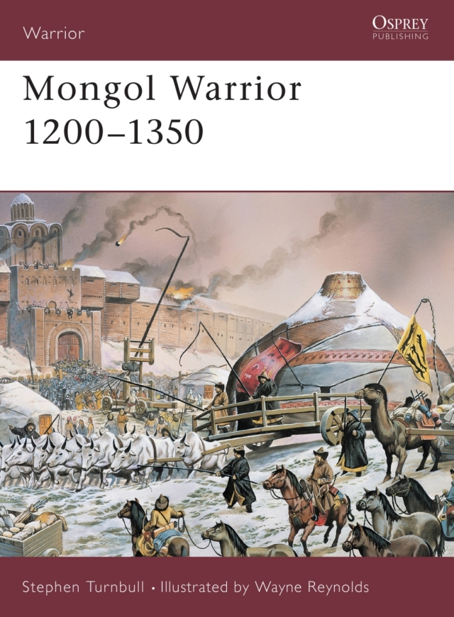 Mongol Warrior 1200–1350