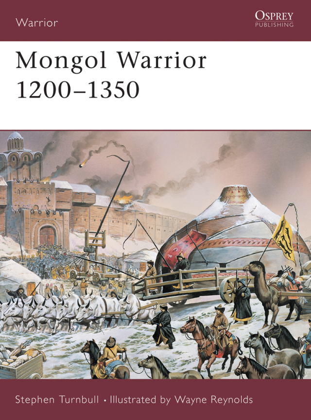 Mongol Warrior 1200–1350