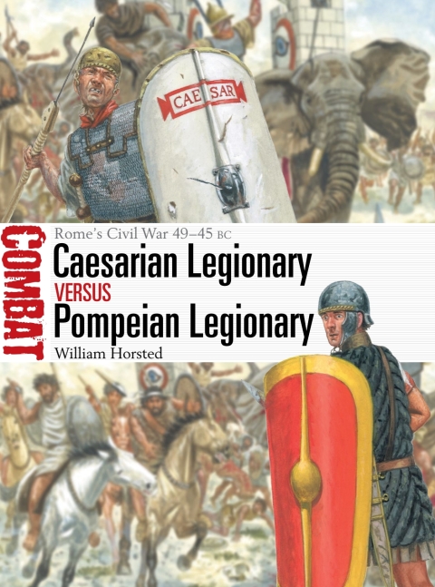Cover image for book Caesarian Legionary vs Pompeian Legionary