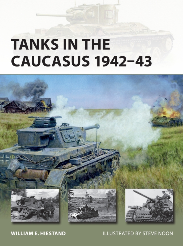 Tanks in the Caucasus 1942–43