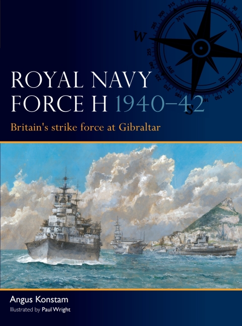 Cover image for book Royal Navy Force H 1940–42