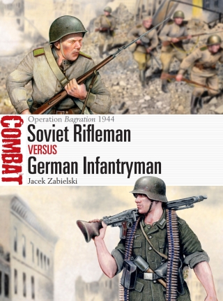 Soviet Rifleman vs German Infantryman