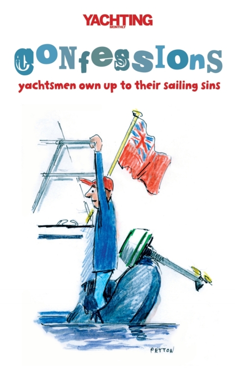 Cover image for book Yachting Monthly's Confessions