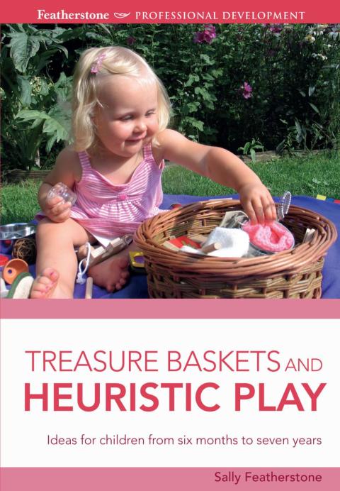 Cover image for book Treasure Baskets and Heuristic Play