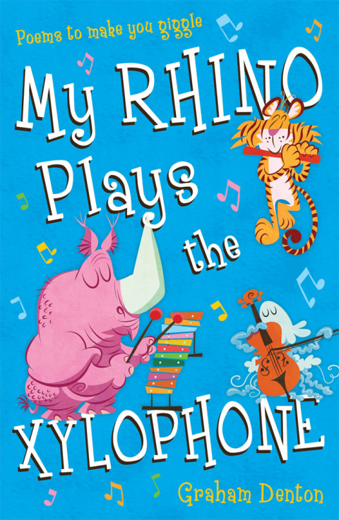 Cover image for book My Rhino Plays the Xylophone