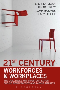 صورة الغلاف: 21st Century Workforces and Workplaces 1st edition 9781472904997