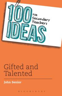 صورة الغلاف: 100 Ideas for Secondary Teachers: Gifted and Talented 1st edition 9781472906342