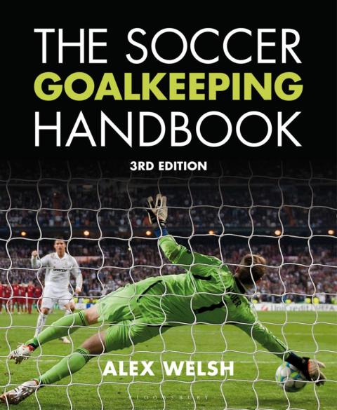 Cover image for book The Soccer Goalkeeping Handbook