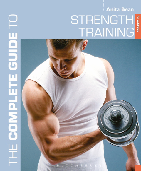 The Complete Guide to Strength Training 