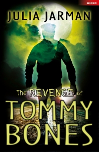 Cover image: The Revenge of Tommy Bones 1st edition 9781472911933