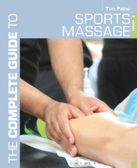 Cover image: The Complete Guide to Sports Massage 1st edition 9781472912329