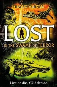 Cover image: Lost... In the Swamp of Terror 1st edition 9781472915412