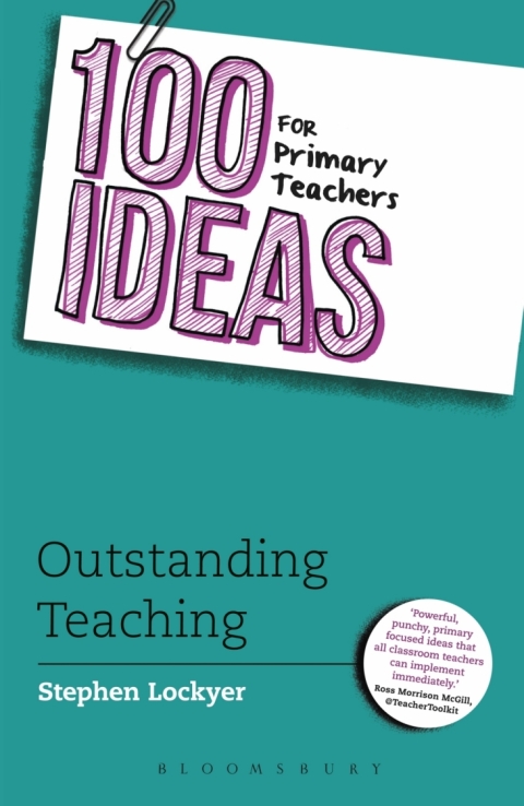 Cover image for book 100 Ideas for Primary Teachers: Outstanding Teaching