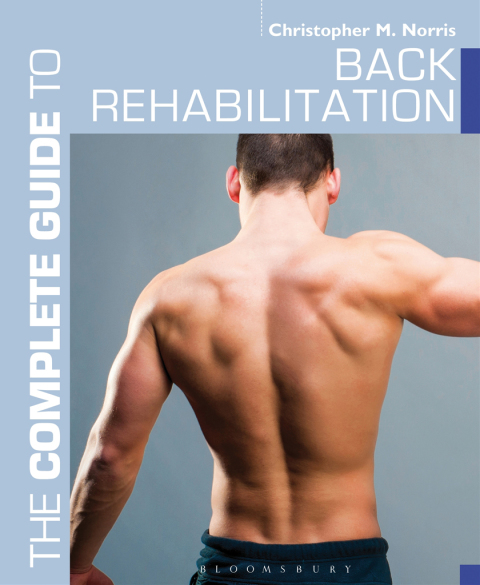 Cover image for book The Complete Guide to Back Rehabilitation