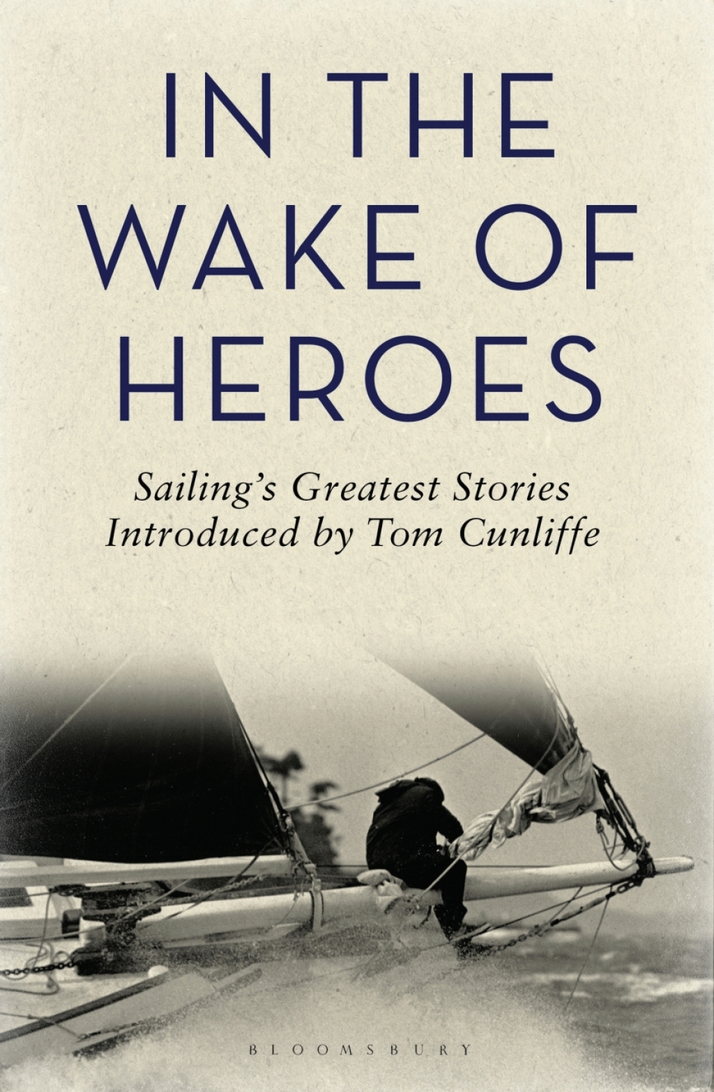 In the Wake of Heroes (eBook) - Tom Cunliffe
