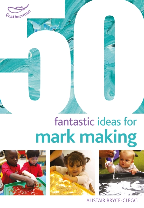 Cover image for book 50 Fantastic Ideas for Mark Making