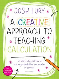 Titelbild: A Creative Approach to Teaching Calculation 1st edition 9781472919472