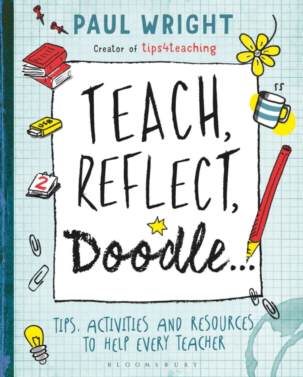 Teach  Reflect  Doodle... (eBook) - Paul Wright