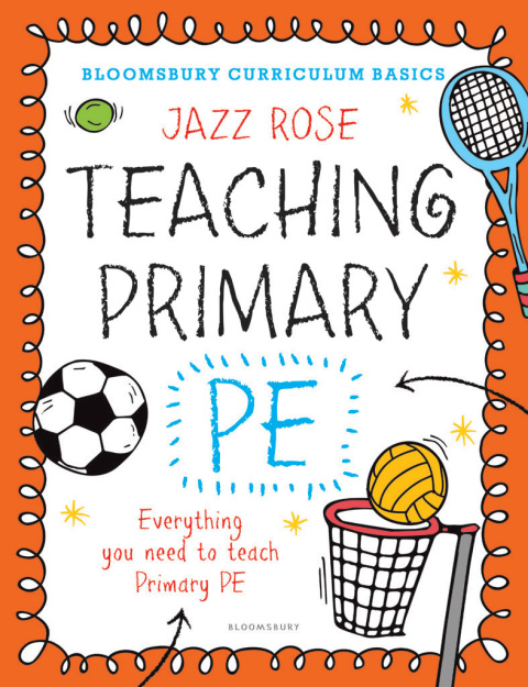 Cover image for book Bloomsbury Curriculum Basics: Teaching Primary PE