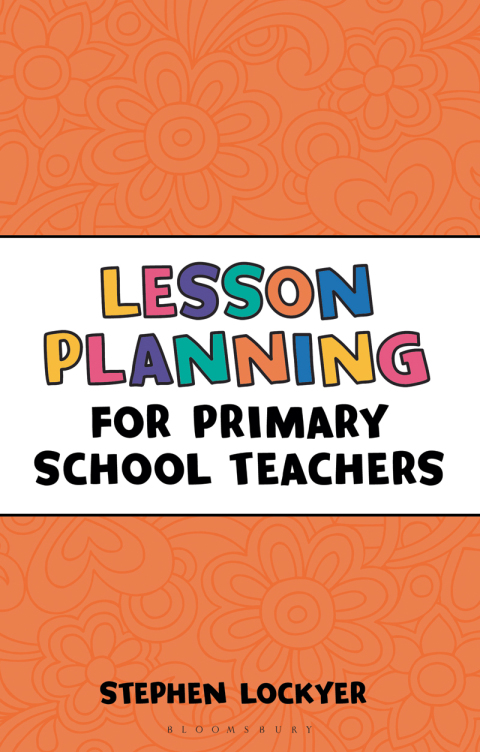 Cover image for book Lesson Planning for Primary School Teachers