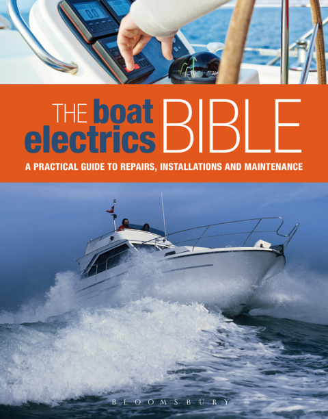 The Boat Electrics Bible 