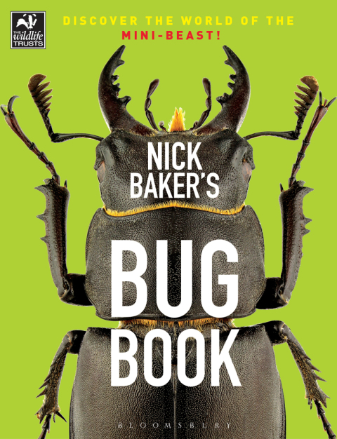 Nick Baker's Bug Book 