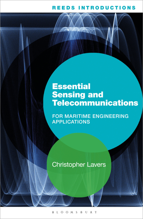 Cover image for book Reeds Introductions: Essential Sensing and Telecommunications for Marine Engineering Applications