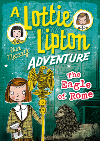 The Eagle of Rome A Lottie Lipton Adventure