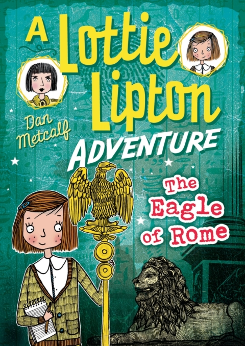 The Eagle of Rome A Lottie Lipton Adventure 