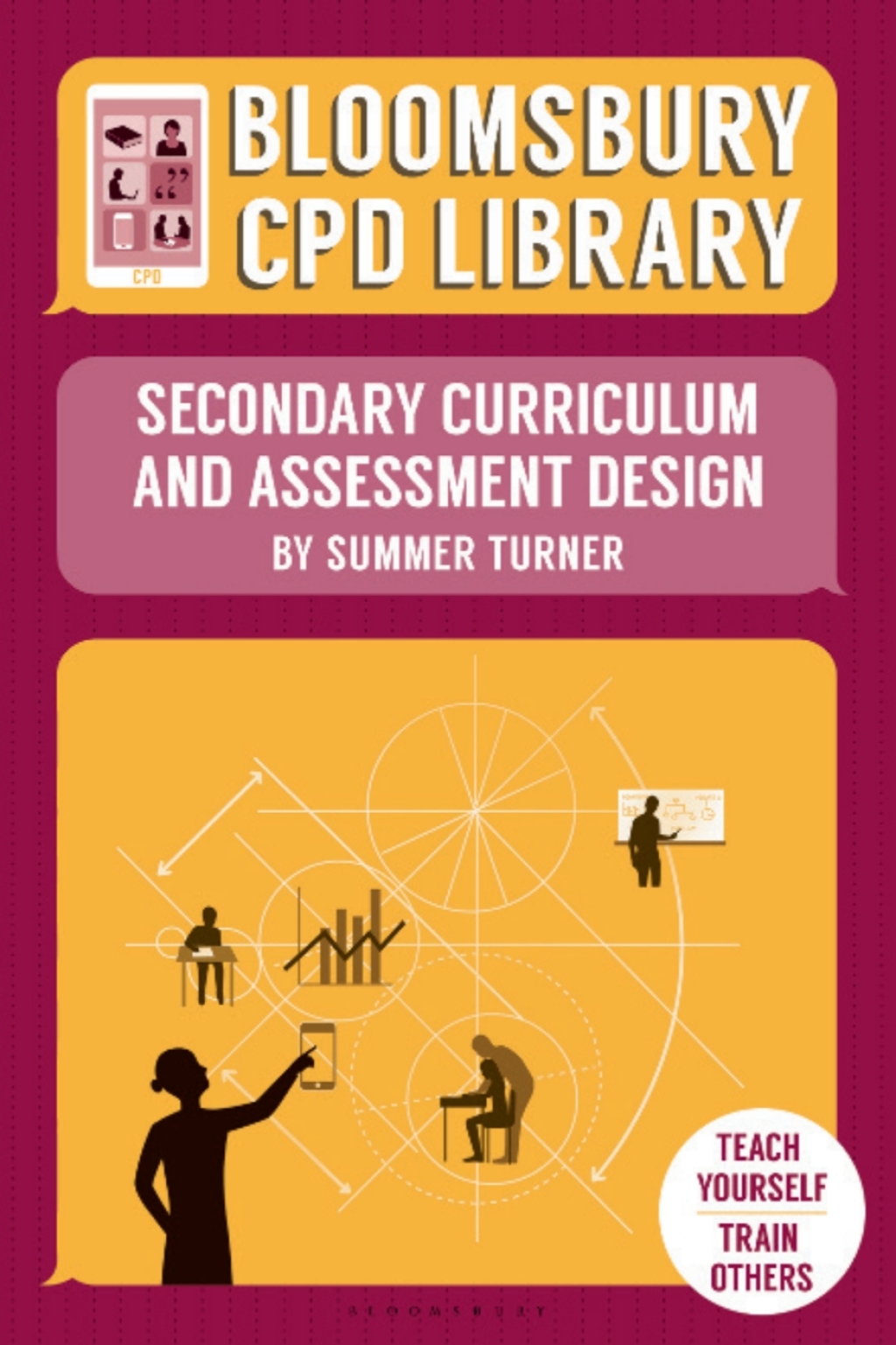 Bloomsbury CPD Library: Secondary Curriculum and Assessment Design - 1st Edition (eBook)
