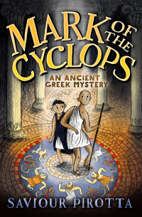 صورة الغلاف: Mark of the Cyclops: An Ancient Greek Mystery 1st edition 9781472934147