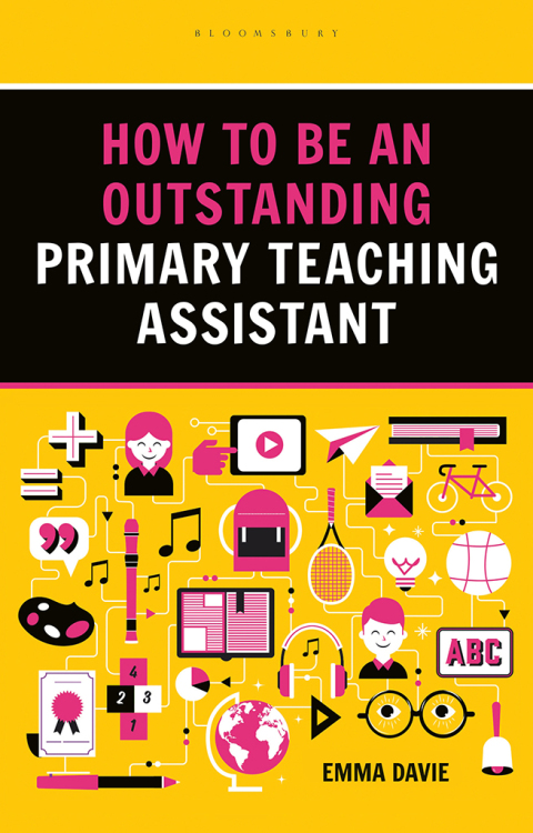 Cover image for book How to be an Outstanding Primary Teaching Assistant