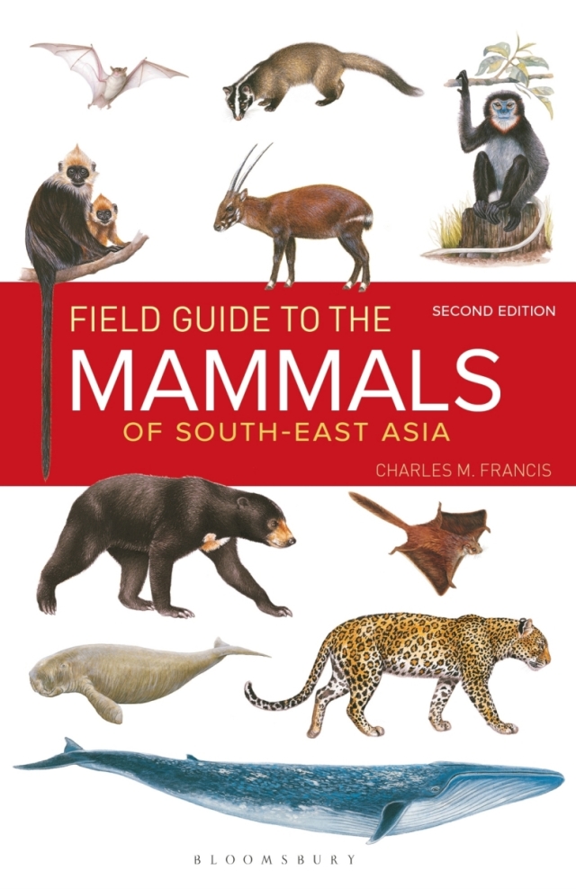 Field Guide to the Mammals of South-east Asia