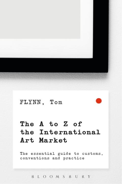 The A-Z of the International Art Market 