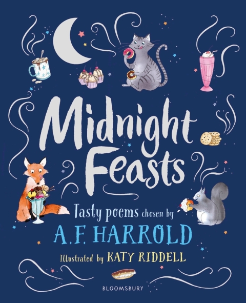 Midnight Feasts: Tasty poems chosen by A.F. Harrold 