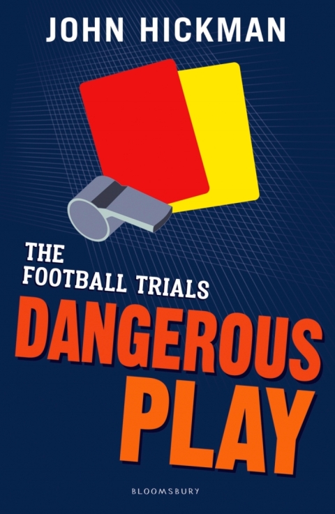 The Football Trials: Dangerous Play 