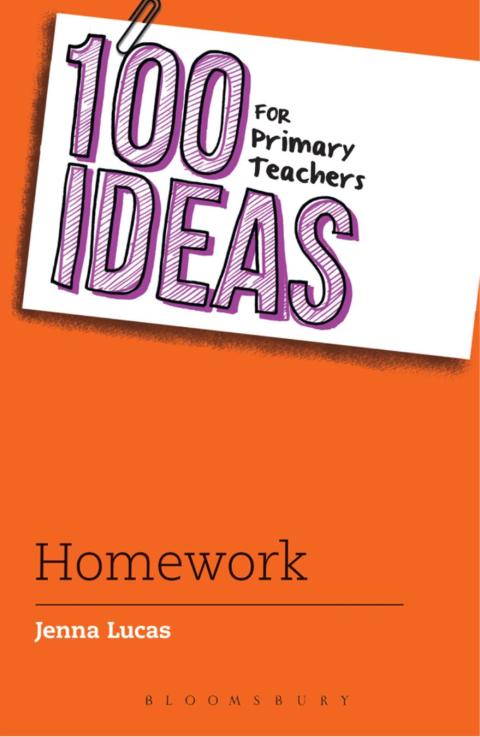 Cover image for book 100 Ideas for Primary Teachers: Homework
