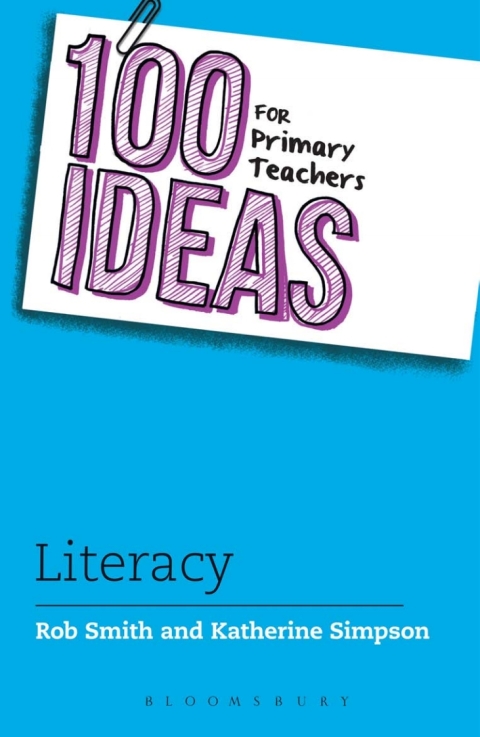 Cover image for book 100 Ideas for Primary Teachers: Literacy
