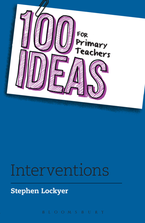 Cover image for book 100 Ideas for Primary Teachers: Interventions