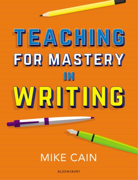 Cover image for book Teaching for Mastery in Writing