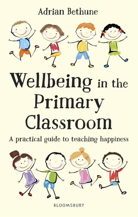 Cover image for book Wellbeing in the Primary Classroom