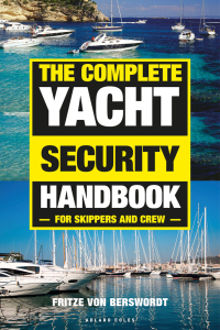 Cover image: The Complete Yacht Security Handbook 1st edition 9781472951670