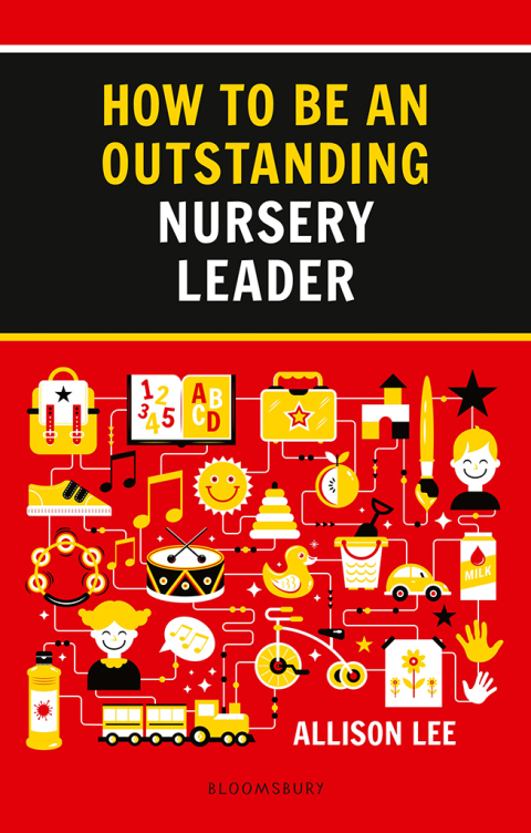 Cover image for book How to be an Outstanding Nursery Leader