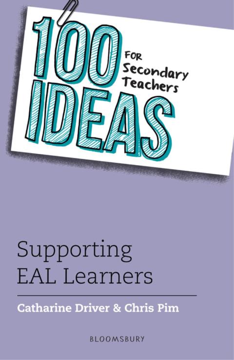 Cover image for book 100 Ideas for Secondary Teachers: Supporting EAL Learners