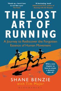 Titelbild: The Lost Art of Running 1st edition 9781472968081