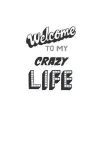 Cover image: Welcome to My Crazy Life 1st edition 9781472972729