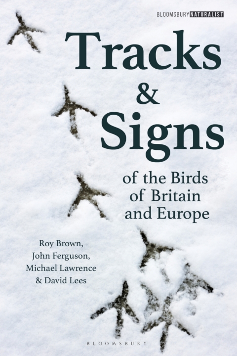 Tracks and Signs of the Birds of Britain and Europe 