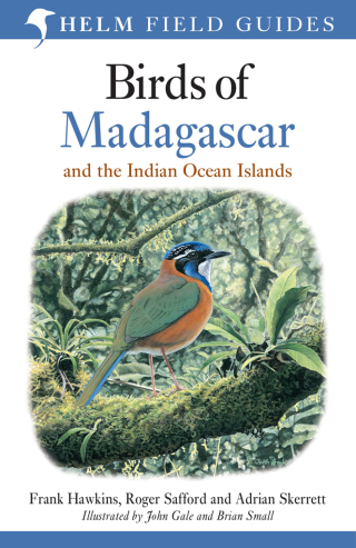 Field Guide to the Birds of Madagascar and the Indian Ocean Islands