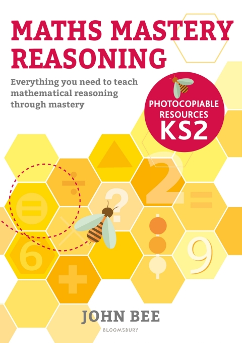 Cover image for book Maths Mastery Reasoning: Photocopiable Resources KS2