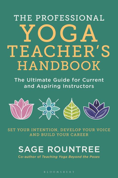The Professional Yoga Teacher's Handbook 